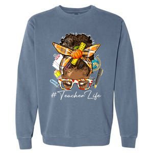 Teacher Life Messy Bun Afro Teacher American Thanksgiving Garment-Dyed Sweatshirt