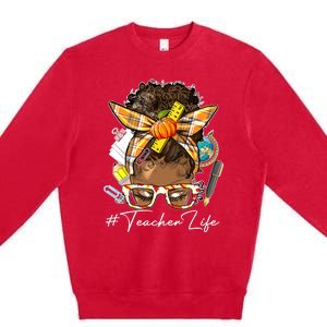 Teacher Life Messy Bun Afro Teacher American Thanksgiving Premium Crewneck Sweatshirt