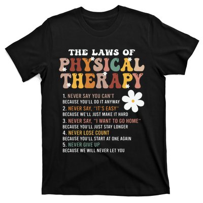 The Laws Of Physical Therapy Physical Therapist T-Shirt