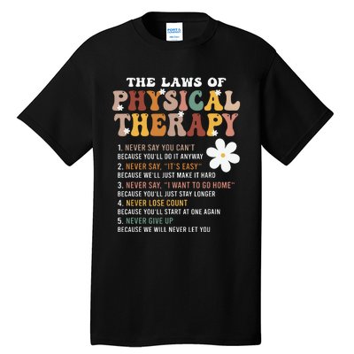 The Laws Of Physical Therapy Physical Therapist Tall T-Shirt