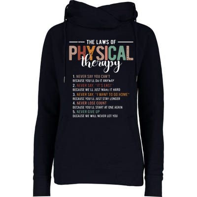 The Laws Of Physical Therapy Physical Therapist Womens Funnel Neck Pullover Hood