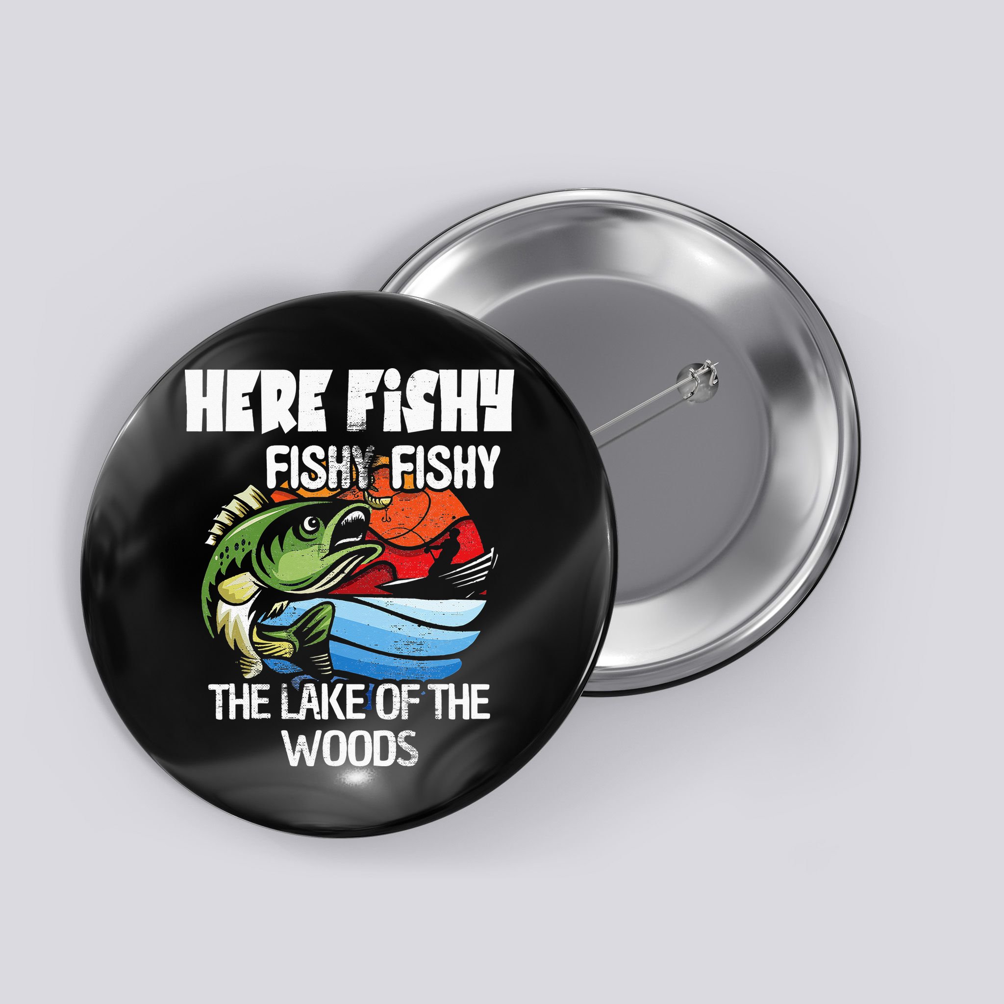 the lake of the woods Funny Fishing Button
