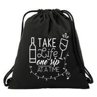 Take Life One Sip At A Time Drawstring Bag
