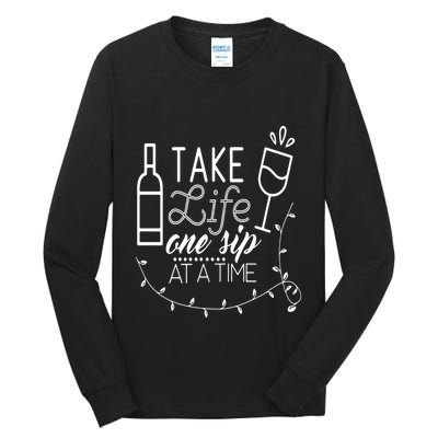 Take Life One Sip At A Time Tall Long Sleeve T-Shirt