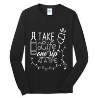 Take Life One Sip At A Time Tall Long Sleeve T-Shirt