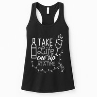 Take Life One Sip At A Time Womens Tank Top