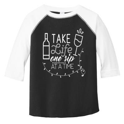 Take Life One Sip At A Time Toddler Fine Jersey T-Shirt