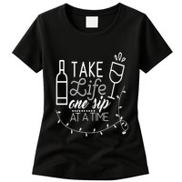 Take Life One Sip At A Time Womens T-Shirt