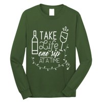 Take Life One Sip At A Time Long Sleeve Shirt