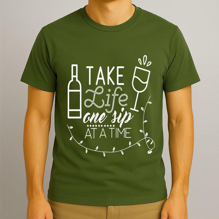Take Life One Sip At A Time T-Shirt