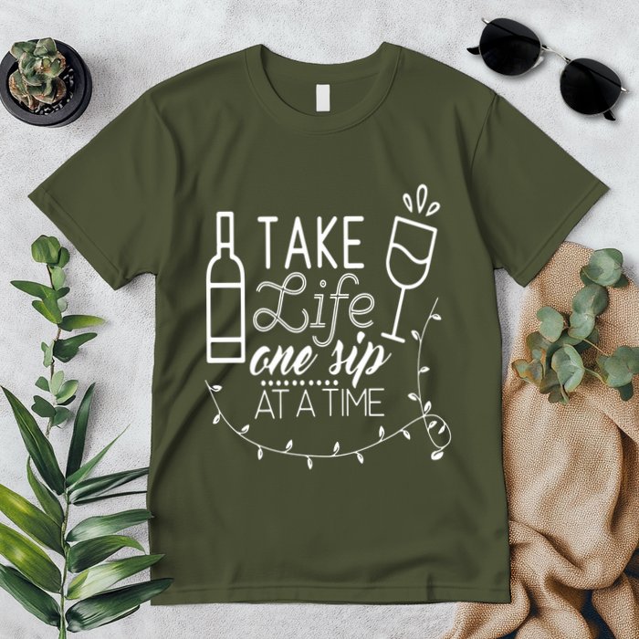 Take Life One Sip At A Time Premium T-Shirt