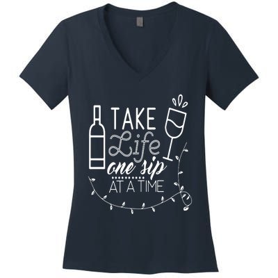 Take Life One Sip At A Time Women's V-Neck T-Shirt