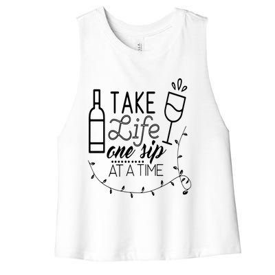 Take Life One Sip At A Time Women's Racerback Cropped Tank