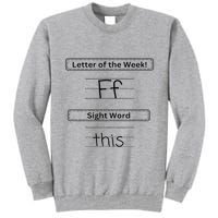The Letter Of The Week F Sight Word This Tall Sweatshirt