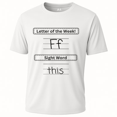 The Letter Of The Week F Sight Word This Performance Shirt