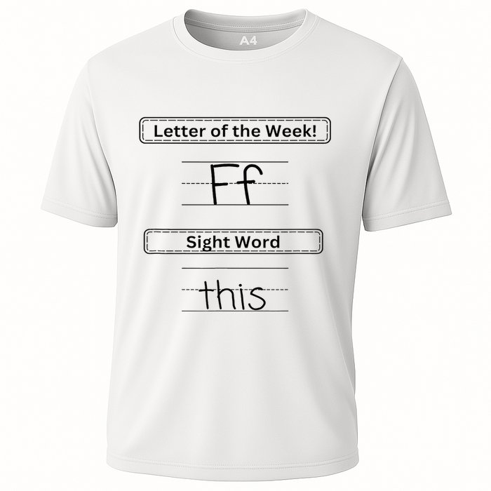The Letter Of The Week F Sight Word This Performance Shirt