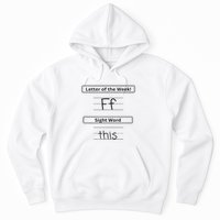 The Letter Of The Week F Sight Word This Hoodie