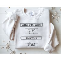The Letter Of The Week F Sight Word This Sweatshirt
