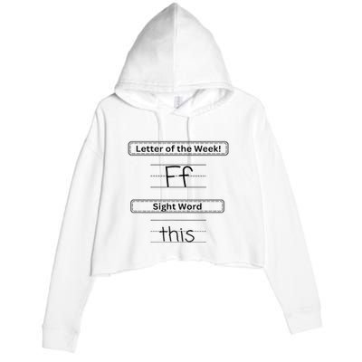 The Letter Of The Week F Sight Word This Crop Fleece Hoodie