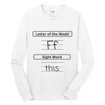 The Letter Of The Week F Sight Word This Tall Long Sleeve T-Shirt