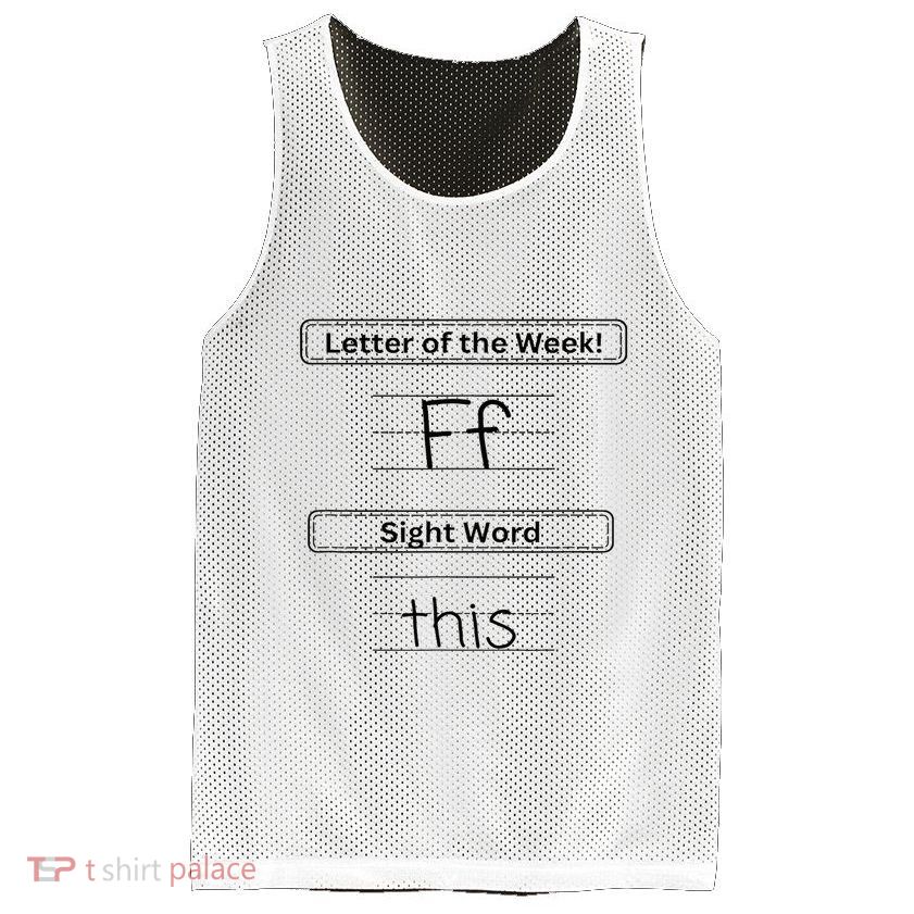 The Letter Of The Week F Sight Word This Mesh Reversible Basketball Jersey Tank