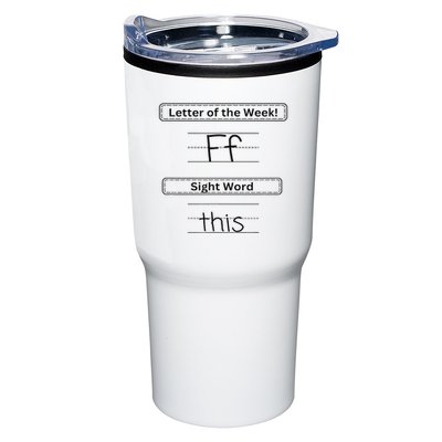 The Letter Of The Week F Sight Word This Tumbler