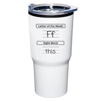The Letter Of The Week F Sight Word This Tumbler