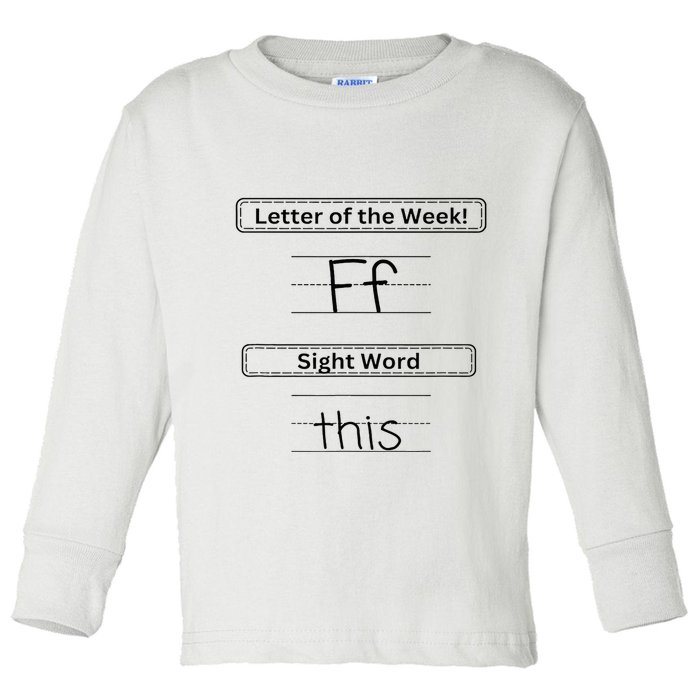 The Letter Of The Week F Sight Word This Toddler Long Sleeve Shirt