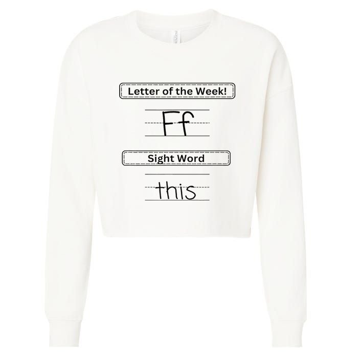 The Letter Of The Week F Sight Word This Cropped Pullover Crew