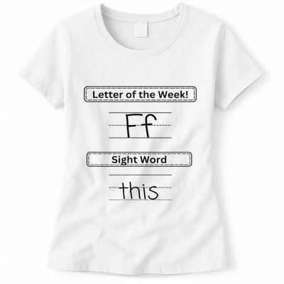 The Letter Of The Week F Sight Word This Womens T-Shirt