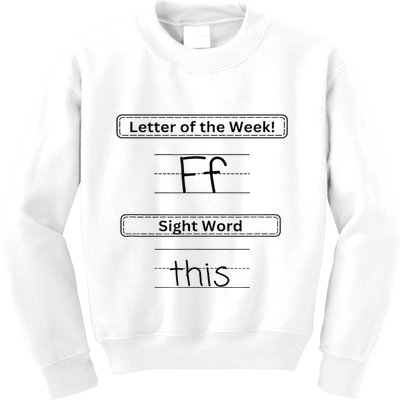 The Letter Of The Week F Sight Word This Kids Sweatshirt