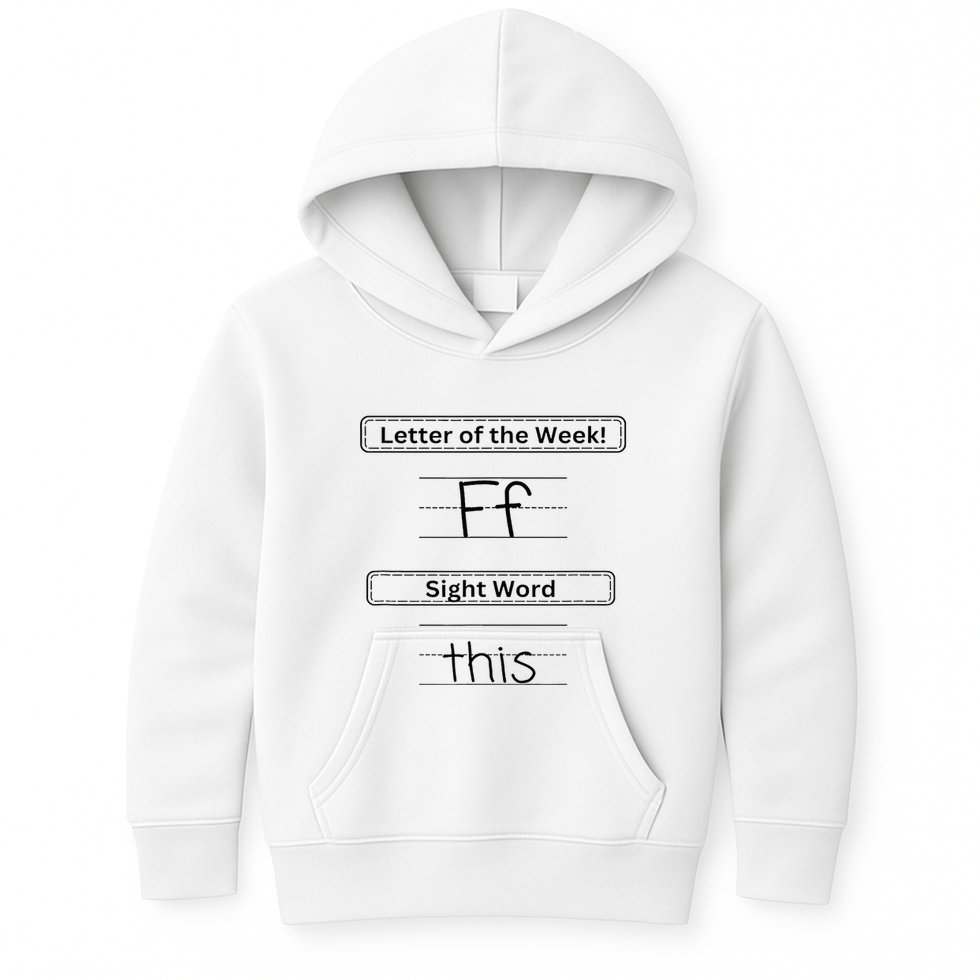 The Letter Of The Week F Sight Word This Kids Hoodie