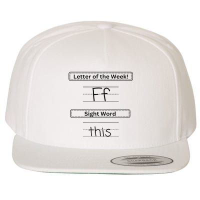 The Letter Of The Week F Sight Word This Wool Snapback Cap