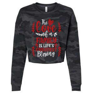 The Love Of A Family Is Life's Greatest Blessing Adoption Gift Cropped Pullover Crew