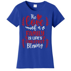 The Love Of A Family Is Life's Greatest Blessing Adoption Gift Women's T-Shirt