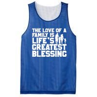 The Love Of A Family Is Life's Greatest Blessing Gift Mesh Reversible Basketball Jersey Tank