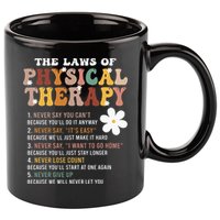The Laws Of Physical Therapy – Physical Therapist 11oz C Handle Ceramic Mug