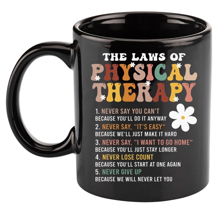 The Laws Of Physical Therapy – Physical Therapist 11oz C Handle Ceramic Mug