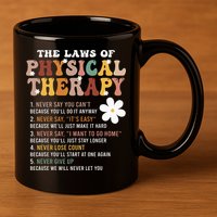 The Laws Of Physical Therapy – Physical Therapist 11oz C Handle Ceramic Mug