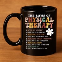The Laws Of Physical Therapy – Physical Therapist 11oz C Handle Ceramic Mug