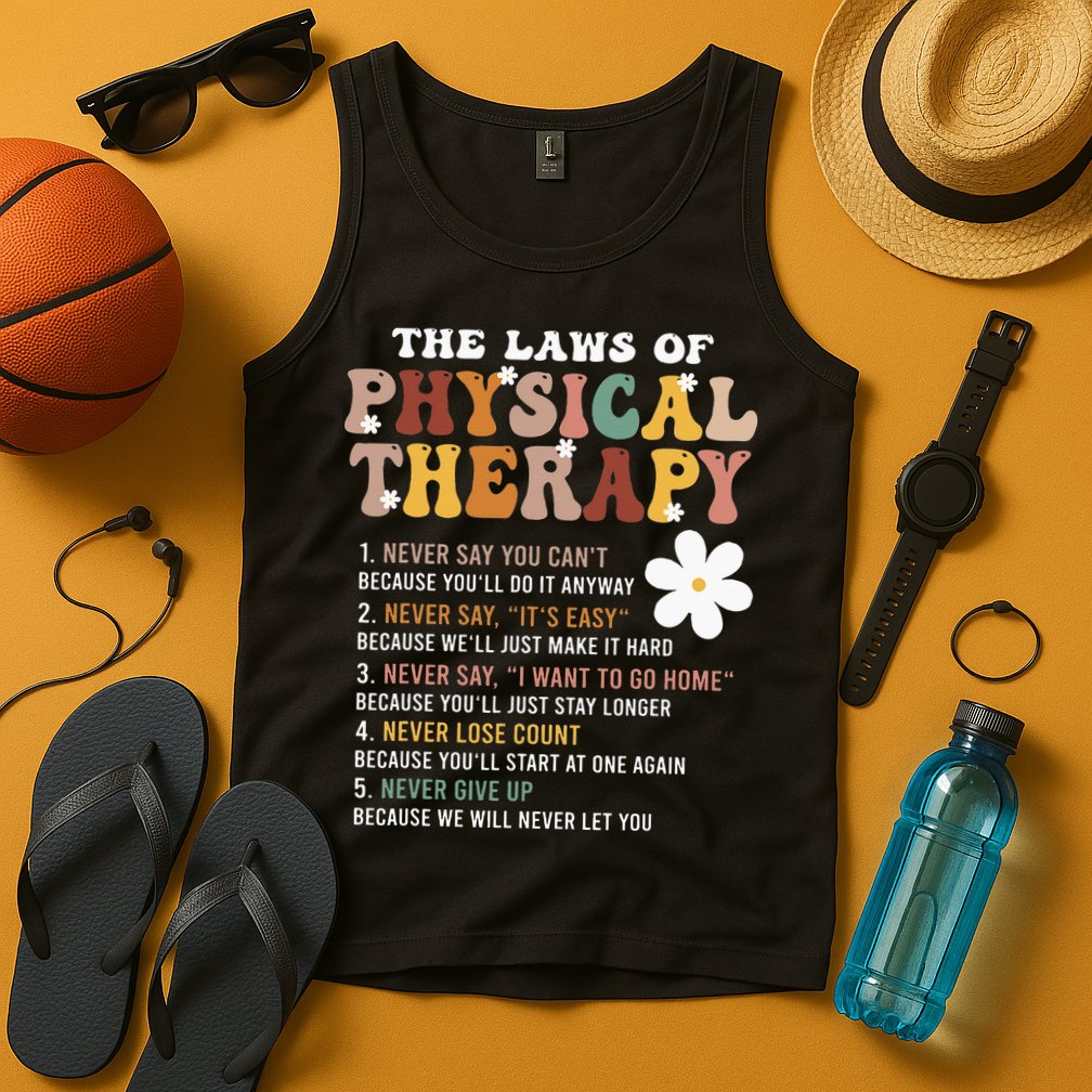 The Laws Of Physical Therapy – Physical Therapist Tank Top