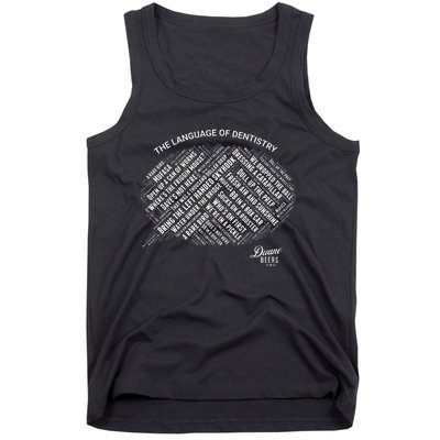 The Language Of Dentistry Tank Top