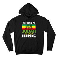 The Lion Of Judah Is Our King Jamaican Jamaican Flag Hoodie