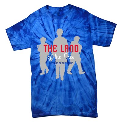 The Land Of The Free Because Of The Brave Gift Tie-Dye T-Shirt