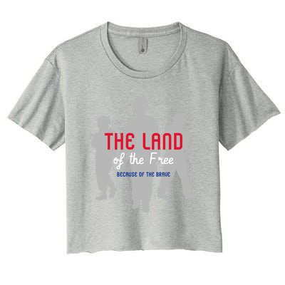 The Land Of The Free Because Of The Brave Gift Women's Crop Top Tee