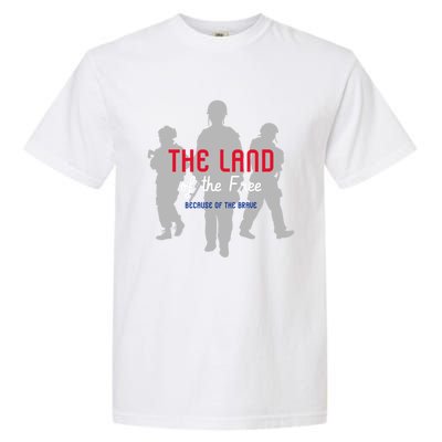 The Land Of The Free Because Of The Brave Gift Garment-Dyed Heavyweight T-Shirt