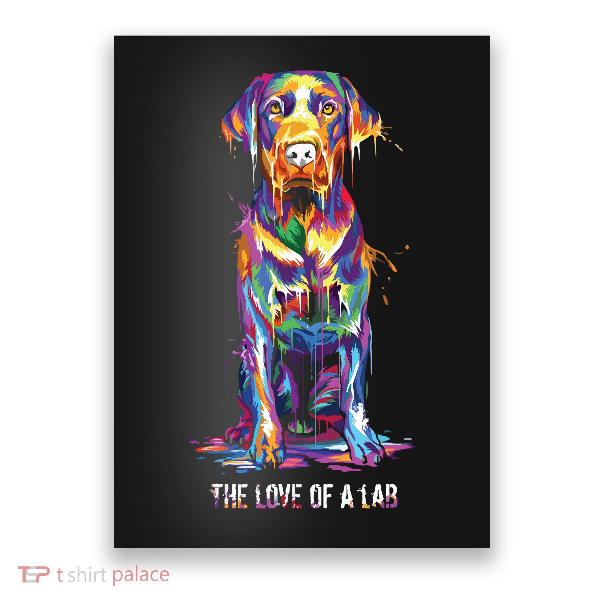 The Love Of Labrador Retriever Poster