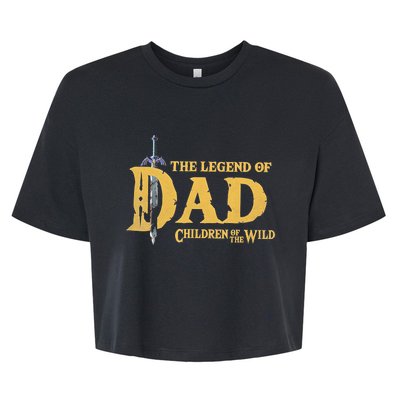 The Legend Of Dad Children Of The Wild Bella+Canvas Jersey Crop Tee