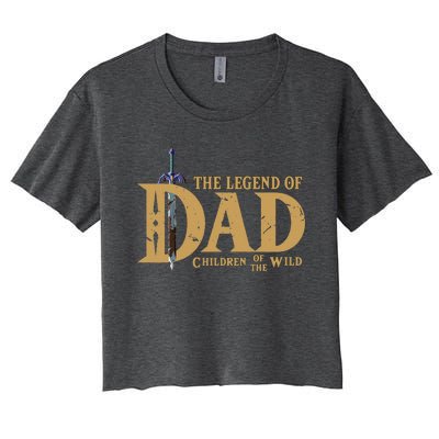 The Legend Of Dad Children Of The Wild FatherS Day Women's Crop Top Tee