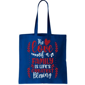 The Love Of A Family Is Life's Greatest Blessing Adoption Gift Tote Bag